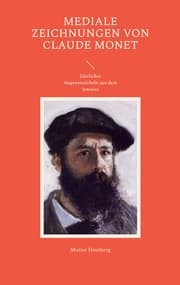 Cover von Mediale Zeichnungen von Claude Monet