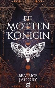 Cover von Die Mottenkönigin