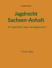 Cover von Jagdrecht Sachsen-Anhalt