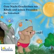 Cover von Gute Nacht Geschichten mit Kibalú und seinen Freunden