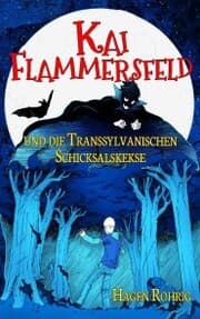 Cover von Kai Flammersfeld und die Transsylvanischen Schicksalskekse