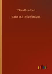 Cover von Fairies and Folk of Ireland