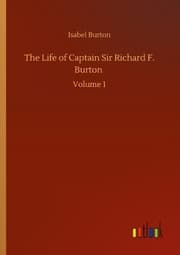 Cover von The Life of Captain Sir Richard F. Burton