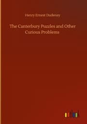 Cover von The Canterbury Puzzles and Other Curious Problems