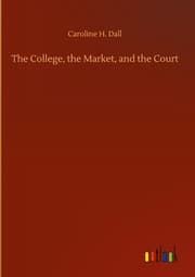 Cover von The College, the Market, and the Court