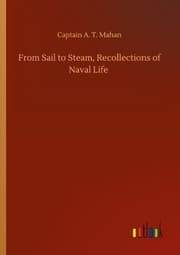 Cover von From Sail to Steam, Recollections of Naval Life