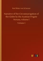 Cover von Narrative of the Circumnavigation of the Globe by the Austrian Frigate Novara, volume l