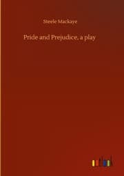 Cover von Pride and Prejudice, a play