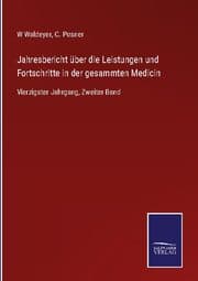 Cover von Jahresbericht über die Leistungen und Fortschritte in der gesammten Medicin