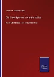 Cover von Die Dinka-Sprache in Central-Africa