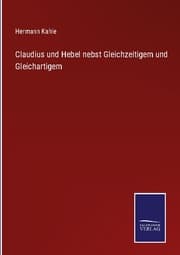 Cover von Claudius und Hebel nebst Gleichzeitigem und Gleichartigem