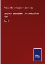 Cover von Der Diwan des grossen Lyrischen Dichters Hafis