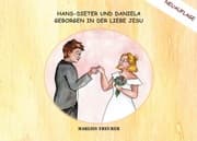 Cover von Hans-Dieter und Daniela - geborgen in der Liebe Jesu