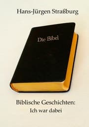 Cover von Biblische Geschichten: Ich war dabei