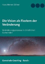 Cover von Die Vision als Fixstern der Veränderung