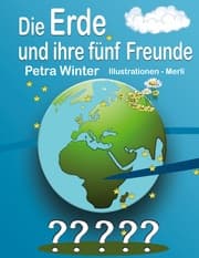 Cover von Die Erde und ihre fünf Freunde