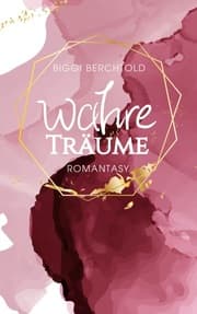 Cover von Wahre Träume (Vampire Lovestory)