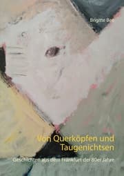 Cover von Von Querköpfen und Taugenichtsen