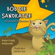 Cover von Bob Die Sandkatze