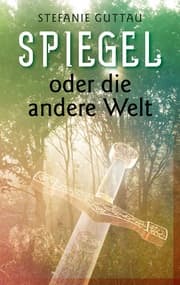 Cover von Spiegel - oder die andere Welt