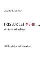 Cover von Friseur ist mehr ... als Haareschneiden