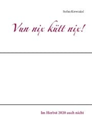 Cover von Vun nix kütt nix!