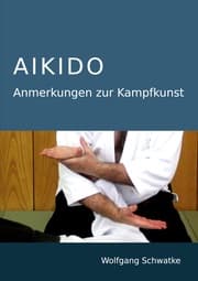 Cover von Aikido - Anmerkungen zur Kampfkunst