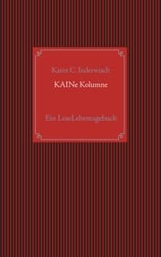 Cover von KAINe Kolumne