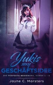 Cover von Yukis sexy Geschäftsidee