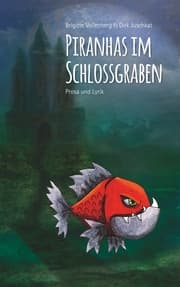 Cover von Piranhas im Schlossgraben