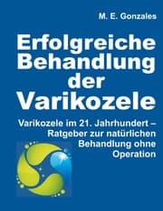 Cover von Erfolgreiche Behandlung der Varikozele ohne Operation