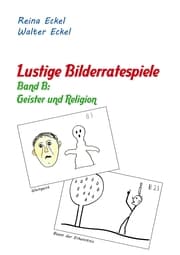 Cover von Lustige Bilderratespiele - Band B: Geister und Religion