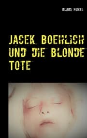 Cover von Jacek Boehlich und die blonde Tote