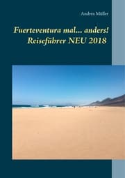 Cover von Fuerteventura mal ... anders! Reiseführer NEU 2018