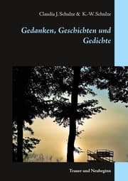 Cover von Gedanken, Geschichten und Gedichte