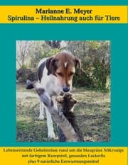 Cover von Spirulina, Heilnahrung auch für Tiere