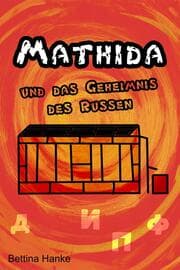 Cover von Mathida und das Geheimnis des Russen