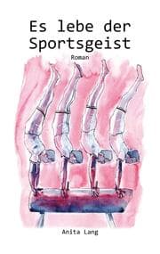 Cover von Es lebe der Sportsgeist