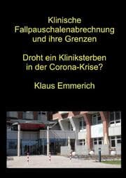 Cover von Klinische Fallpauschalenabrechnung und ihre Grenzen