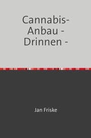 Cover von Cannabis-Anbau - Drinnen -