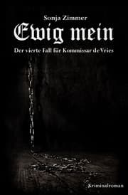 Cover von Ewig mein - Der vierte Fall für Kommissar de Vries