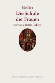 Cover von Die Schule der Frauen