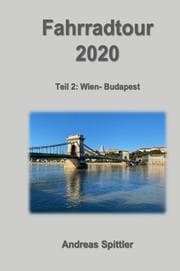 Cover von Fahrradtour 2020 - Teil 2: Wien - Budapest