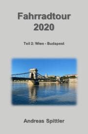Cover von Fahrradtour 2020 - Teil 2: Wien - Budapest