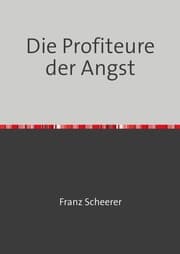 Cover von Die Profiteure der Angst