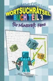 Cover von Das inoffizielle Wortsuchrätsel Buch Teil 3 für MINECRAFT Fans