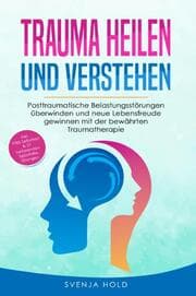 Cover von Trauma heilen und verstehen