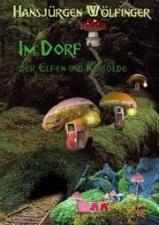 Cover von Im Dorf der Elfen und Kobolde