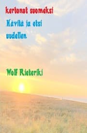 Cover von kertonut suomeksi Hävitä ja etsi uudellen