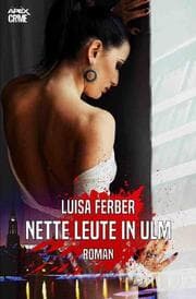 Cover von NETTE LEUTE IN ULM